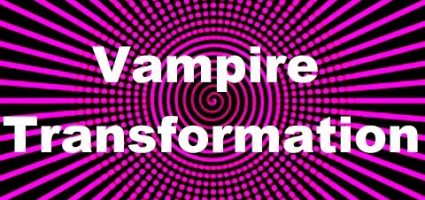 Vampire Transformation: Hypnosis m7ZjDYkx-qs.jpg
