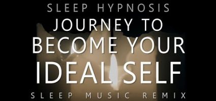 Sleep Hypnosis Journey to Become Your Ideal Self (Deep Sleep Music Remix) b-cJe-6FUes.jpg