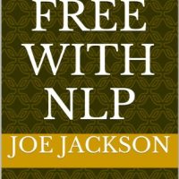 Debt Free With Nlp Permanent Freedom From All Debt Financial Personal And Psychological 0