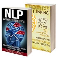 NLP: Box Set- NLP and Positive Thinking (NLP, Positive Thinking,)