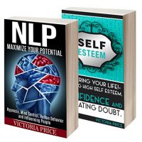 NLP: Box Set- NLP and Self Esteem (NLP, Self Esteem)