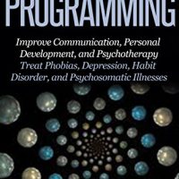 Neuro Linguistic Programming Improve Communication Personal Development And Psychotherapy Nlp Emotional Intelligence Iq Positive Intelligence Positive Affirmation Personal Transformation 0