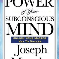 The Power Of Your Subconscious Mind 0