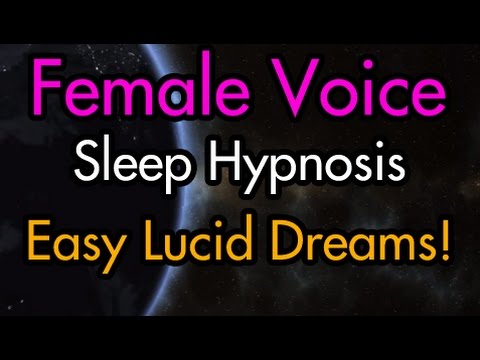 Easy Lucid Dreams Sleep Hypnosis – Female Voice