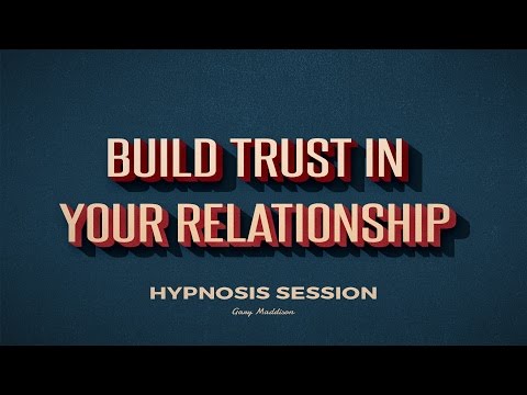 Have Complete Trust in Your Partner Hypnosis Session