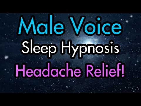 Headache Relief Sleep Hypnosis – Male Voice