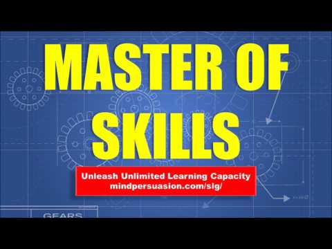 Master of Skills – Unleash Your Genius Learner And Master Anything Quickly – Subliminal Affirmations