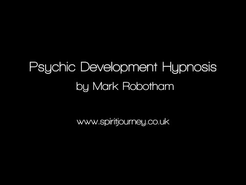 Psychic Development Hypnosis – Mark Robotham