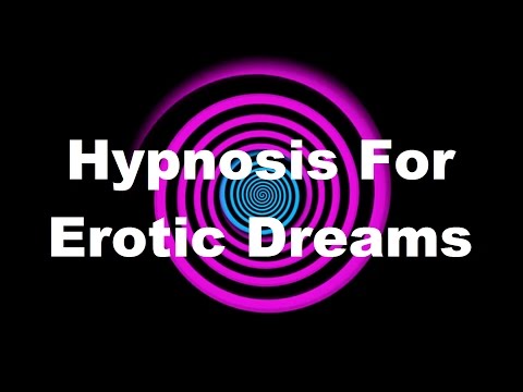 Hypnosis for Erotic Dreams