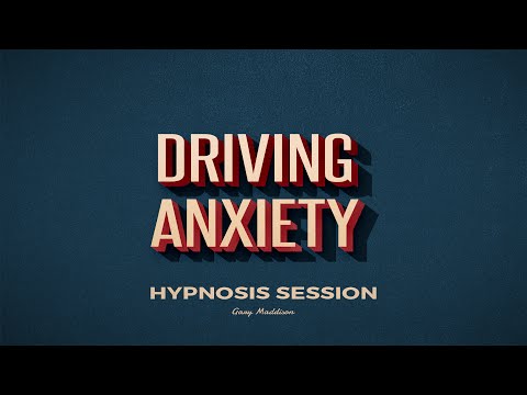 Overcome Driving Anxiety Hypnosis Session