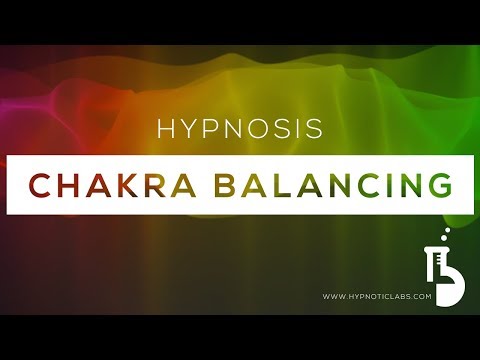 Hypnosis for Chakra Balancing and Healing (The Chakra Activating Prism)