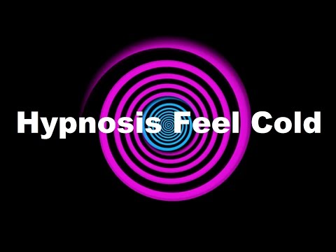 Hypnosis: Feel Cold (Request)