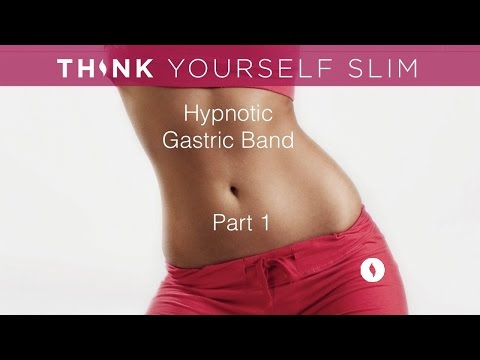 Hypnotic Gastric Band, Part 1 of 2 | Powerful Weight Loss Hypnosis by Think Yourself Slim UYL