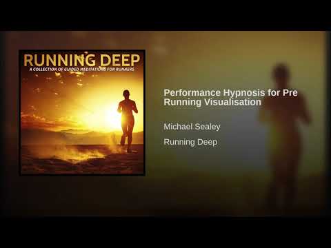 Performance Hypnosis for Pre Running Visualisation