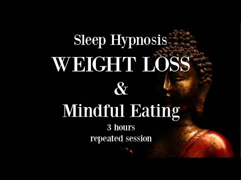 😴ॐ 3 hours repeated loop ~ Sleep hypnosis for weight loss with mindful eating