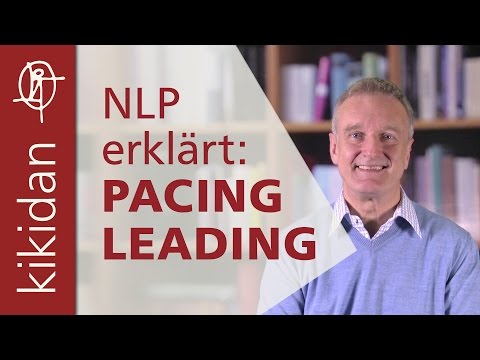 NLP erklärt: Pacing and Leading (in der Körpersprache)