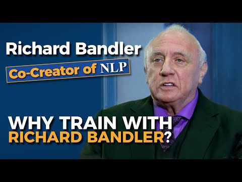 NLP Training. Why train with Richard Bandler? (NLP from the source)