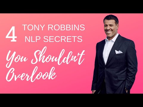 4 Tony Robbins NLP Secrets You Shouldn't Overlook