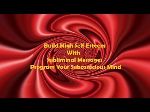 Extremely Powerful Self Esteem Subliminal Affirmations – Program Your Subconscious Mind