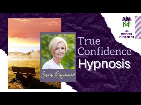 Regain Your True Confidence and Believe in Yourself / Hypnosis / Mindful Movement