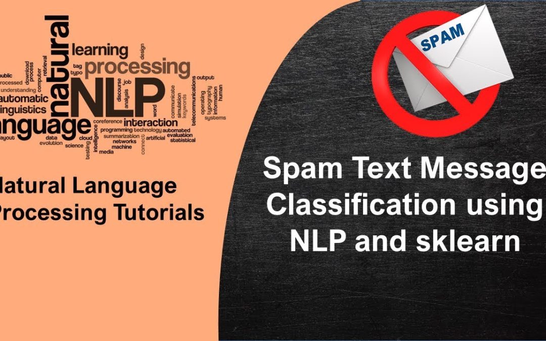 NLP Tutorial 1 –  Spam Text Message Classification using NLP, sklearn | Natural Language Processing