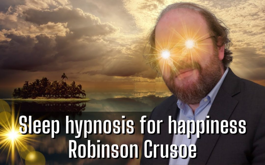 Sleep hypnosis for happiness – Like Robinson Crusoe on his island (ASMR / white noises)