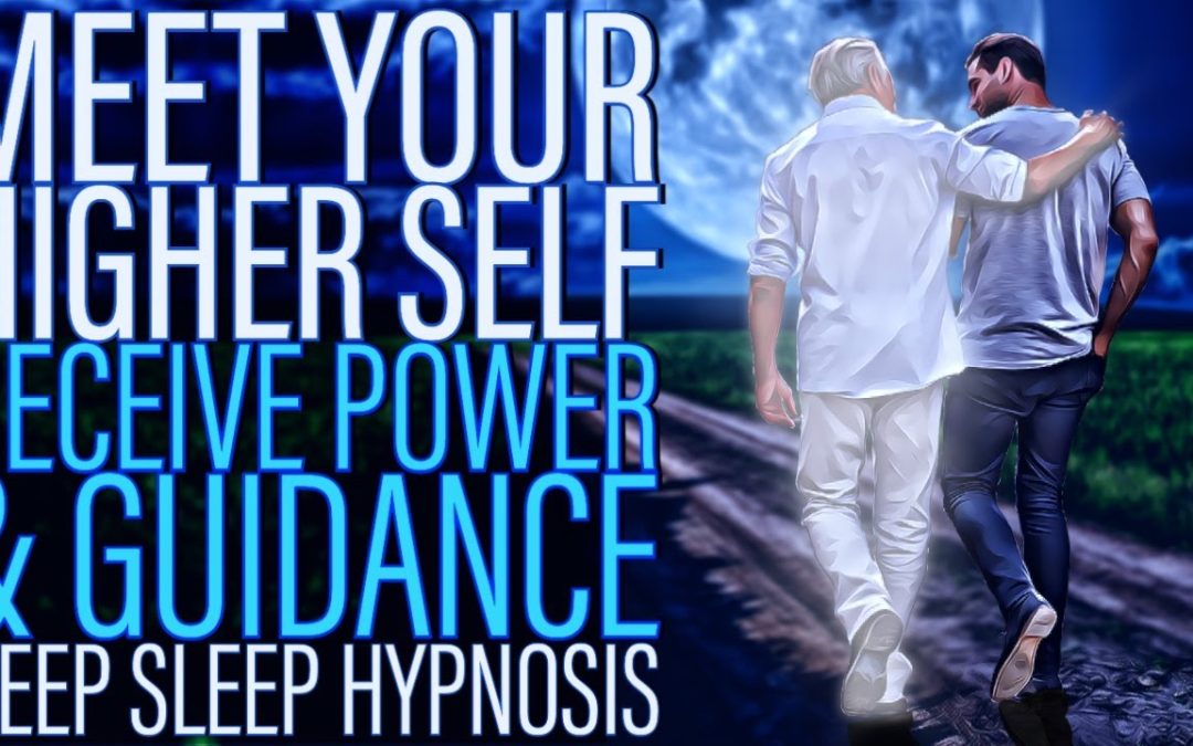 Sleep Hypnosis to Meet Your Higher Self for Guidance & Power