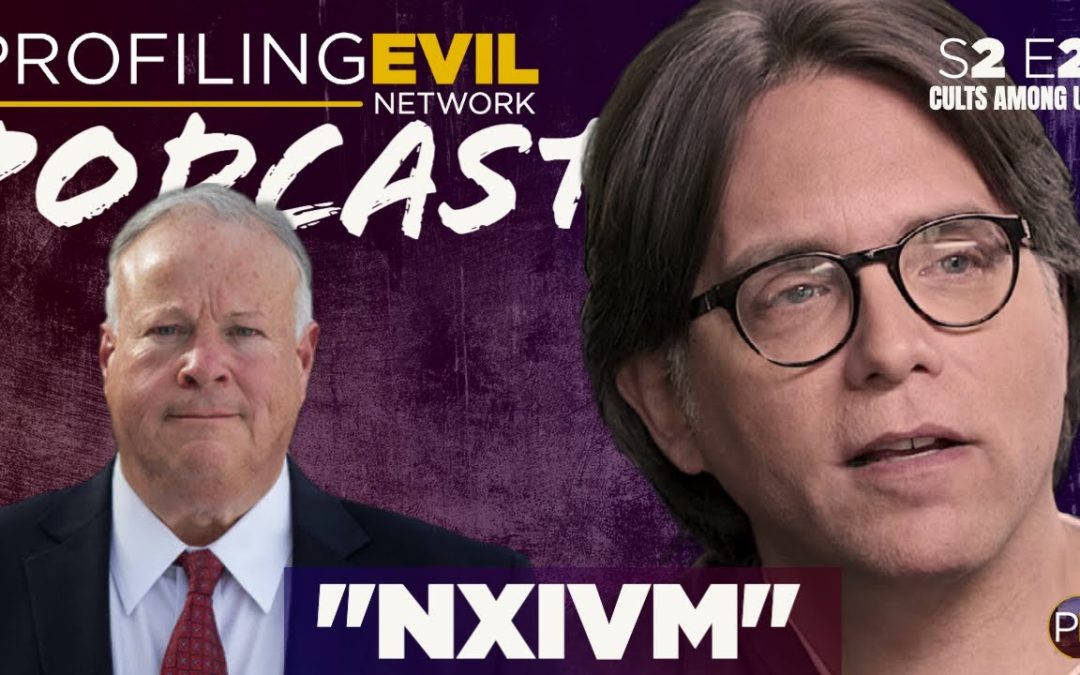 “NXIVM” w/guest Frank Parlato | PODCAST CULTS | Profiling Evil