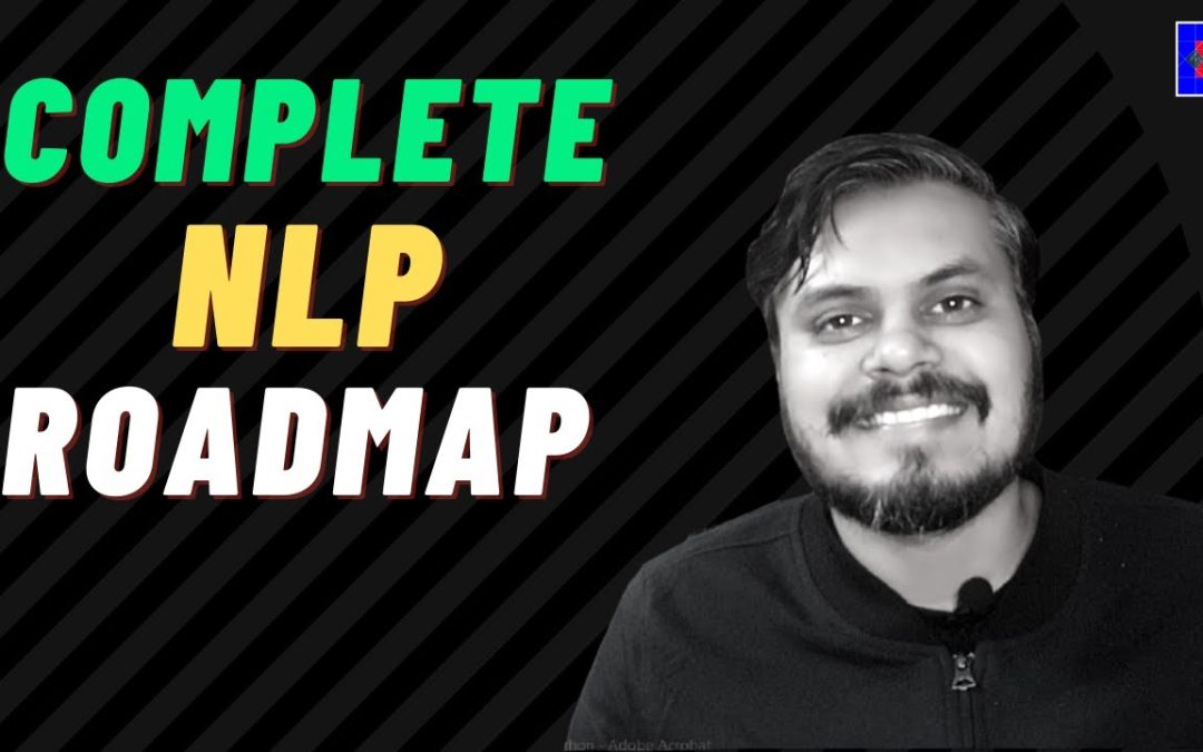 Complete NLP Roadmap | How to become a NLP Engineer
