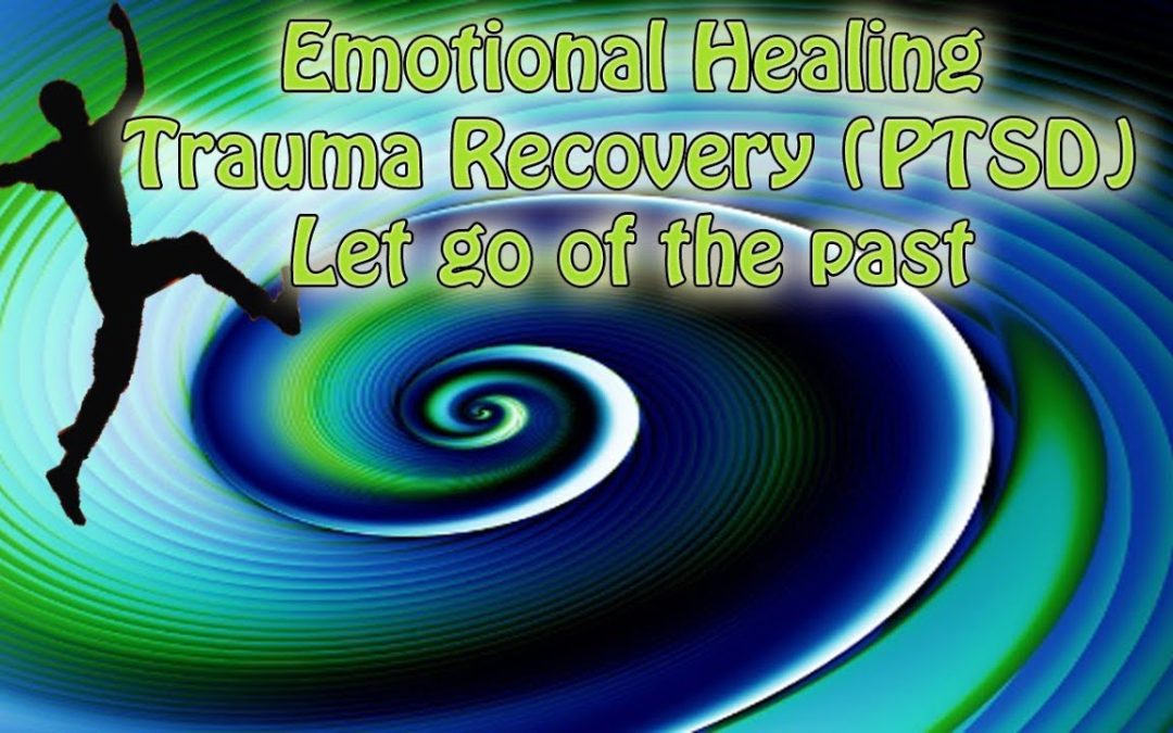 Trauma Recovery Emotional Healing (let go of the past)   Subliminal Messages, Theta Binaural beats