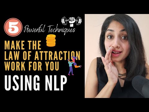 5 Best NLP Techniques to Make Law of Attraction Work Faster!
