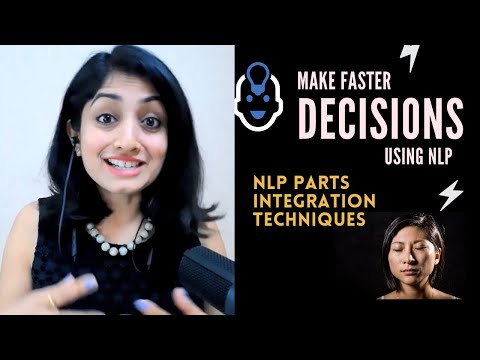 Take Decisions Easily with NLP Technique- Parts Integration