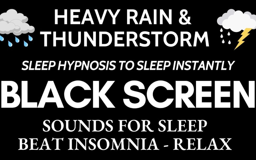 Sleep Hypnosis to Sleep Instantly with Heavy Rain & Awful Thunder | Rain Sounds for Sleeping, Study