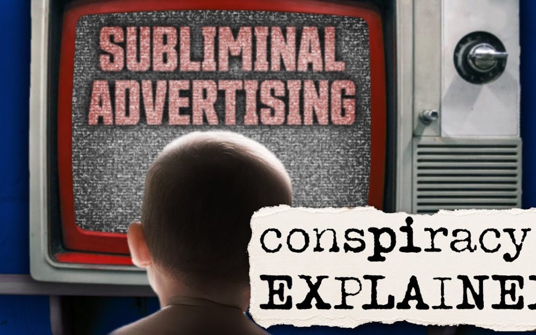 The Subliminal Advertising Conspiracy Explained