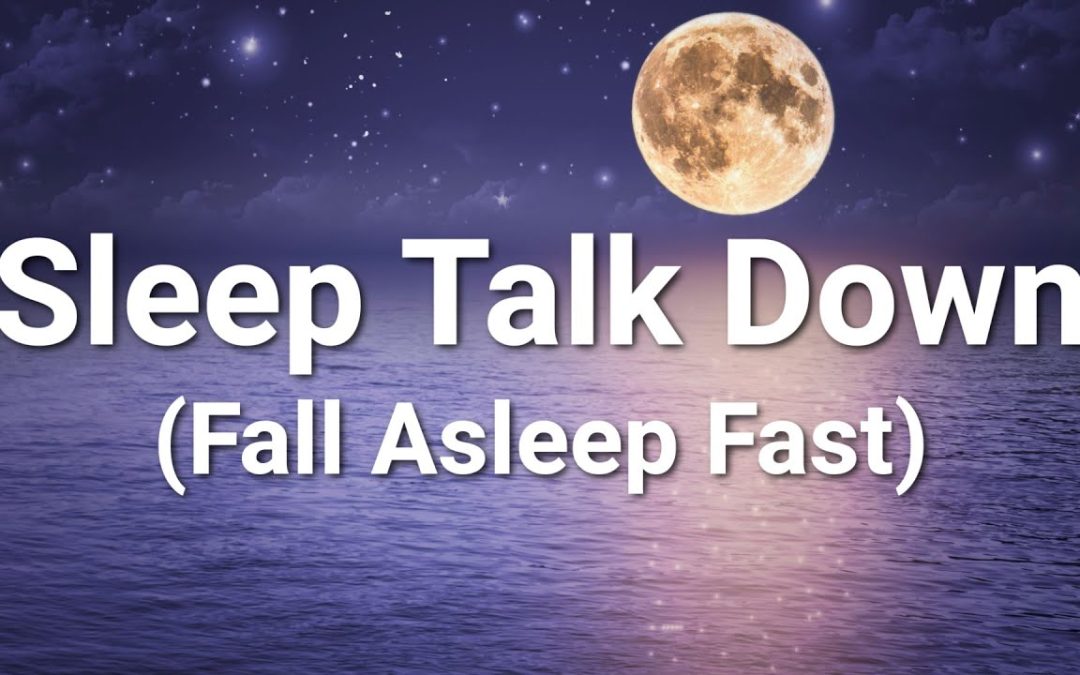 Fall Asleep FAST! Guided Sleep Meditation Sleep Talk Down & Deep Sleep Hypnosis
