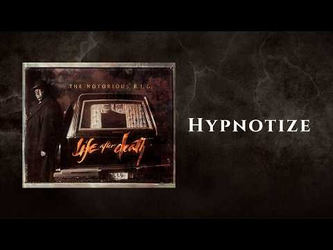 The Notorious B.I.G. – Hypnotize (Official Audio)